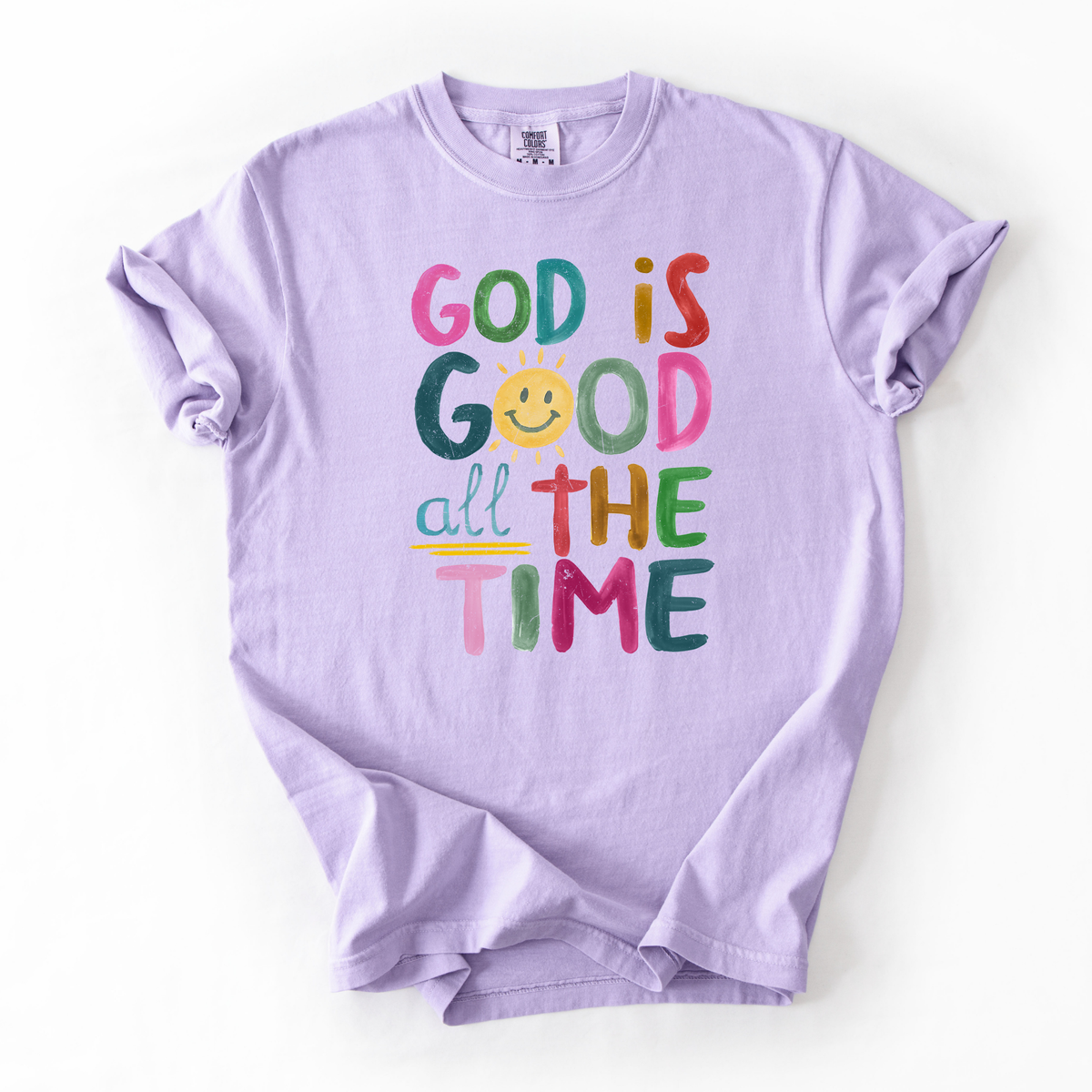 God Is Good All The Time Shirt