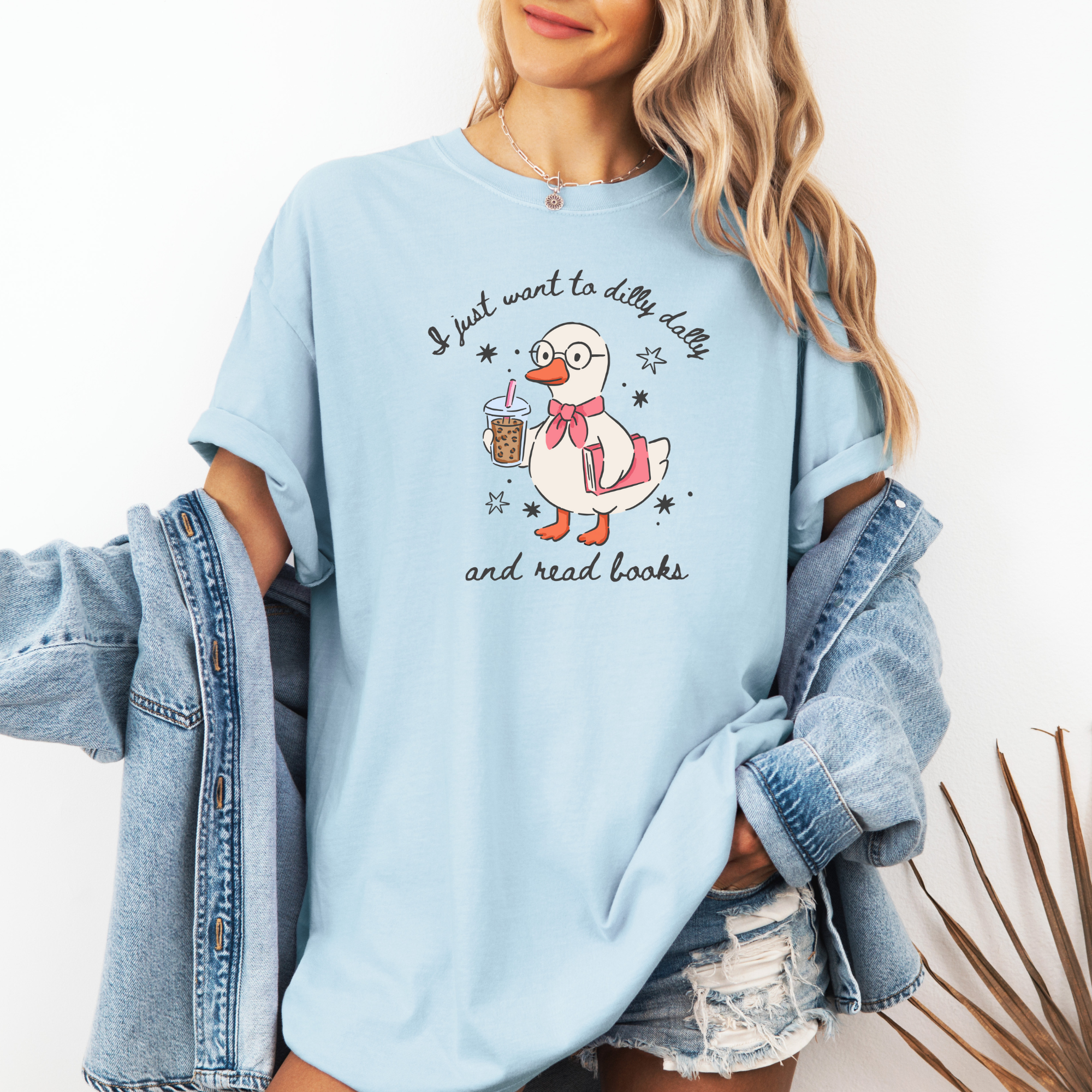 I just want to dilly dally and read books T-Shirt | Funny Book Shirt