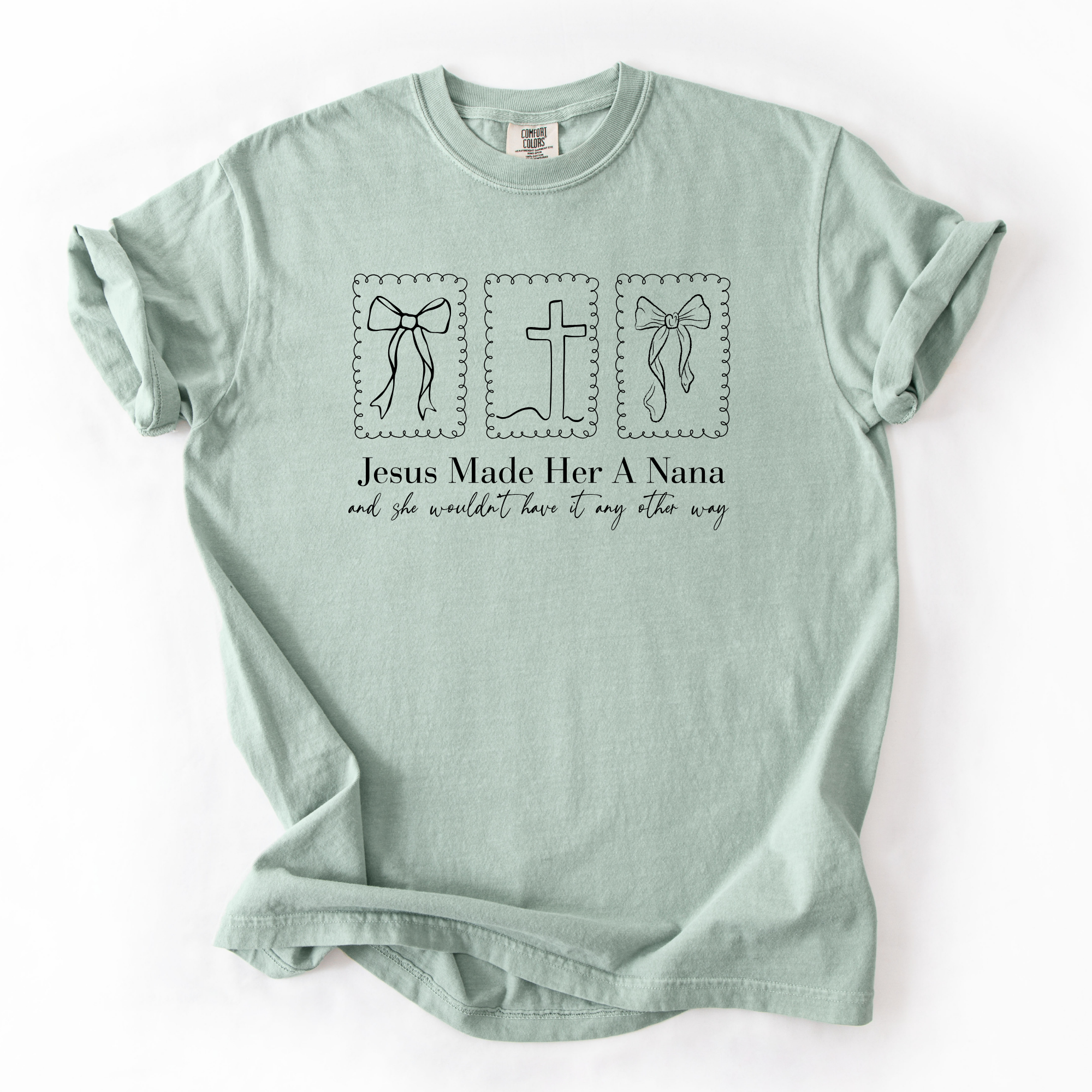 So Jesus Made Her A Nana Shirt | Jesus T-Shirts