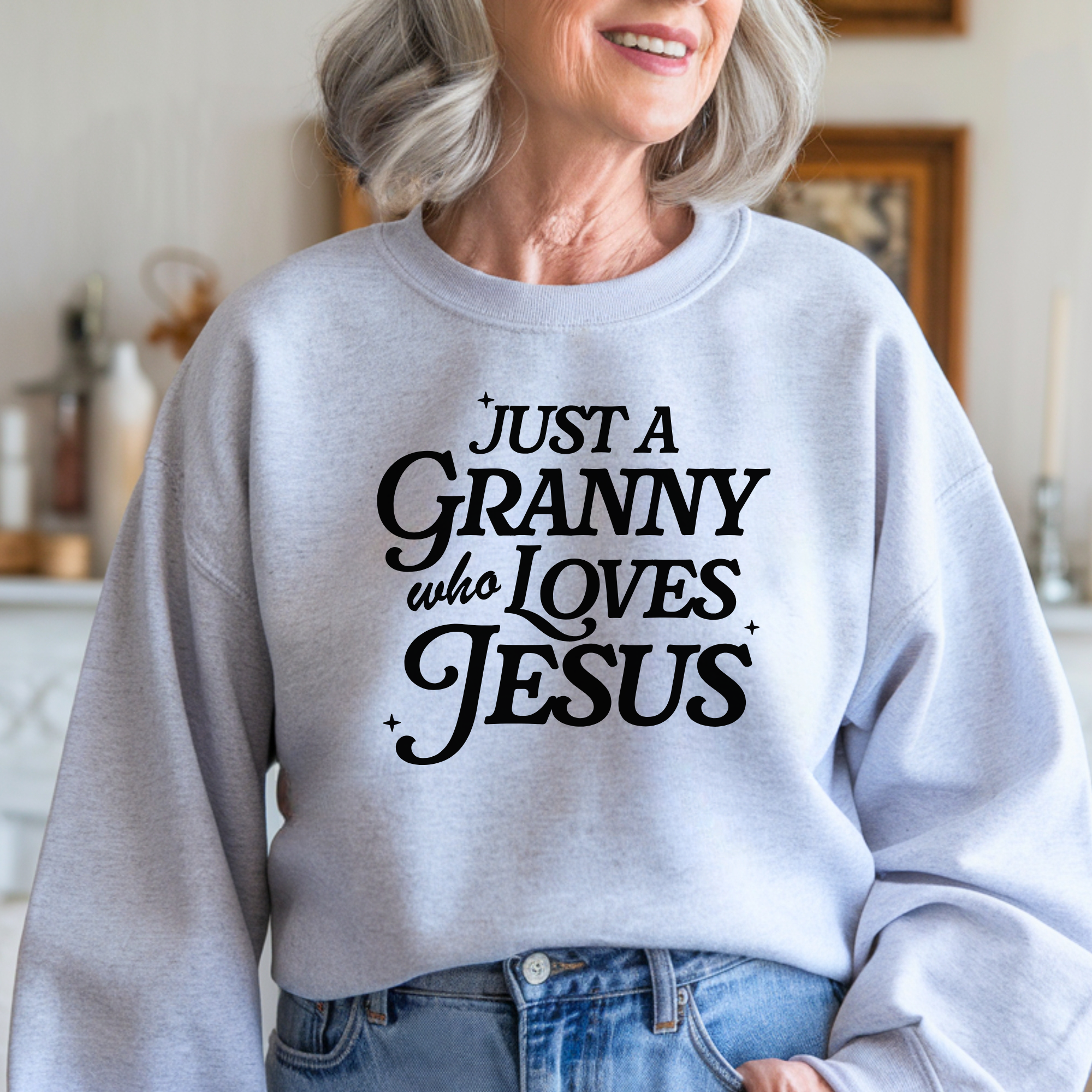 Just A Granny Who Loves Jesus Sweatshirt | Jesus Shirts