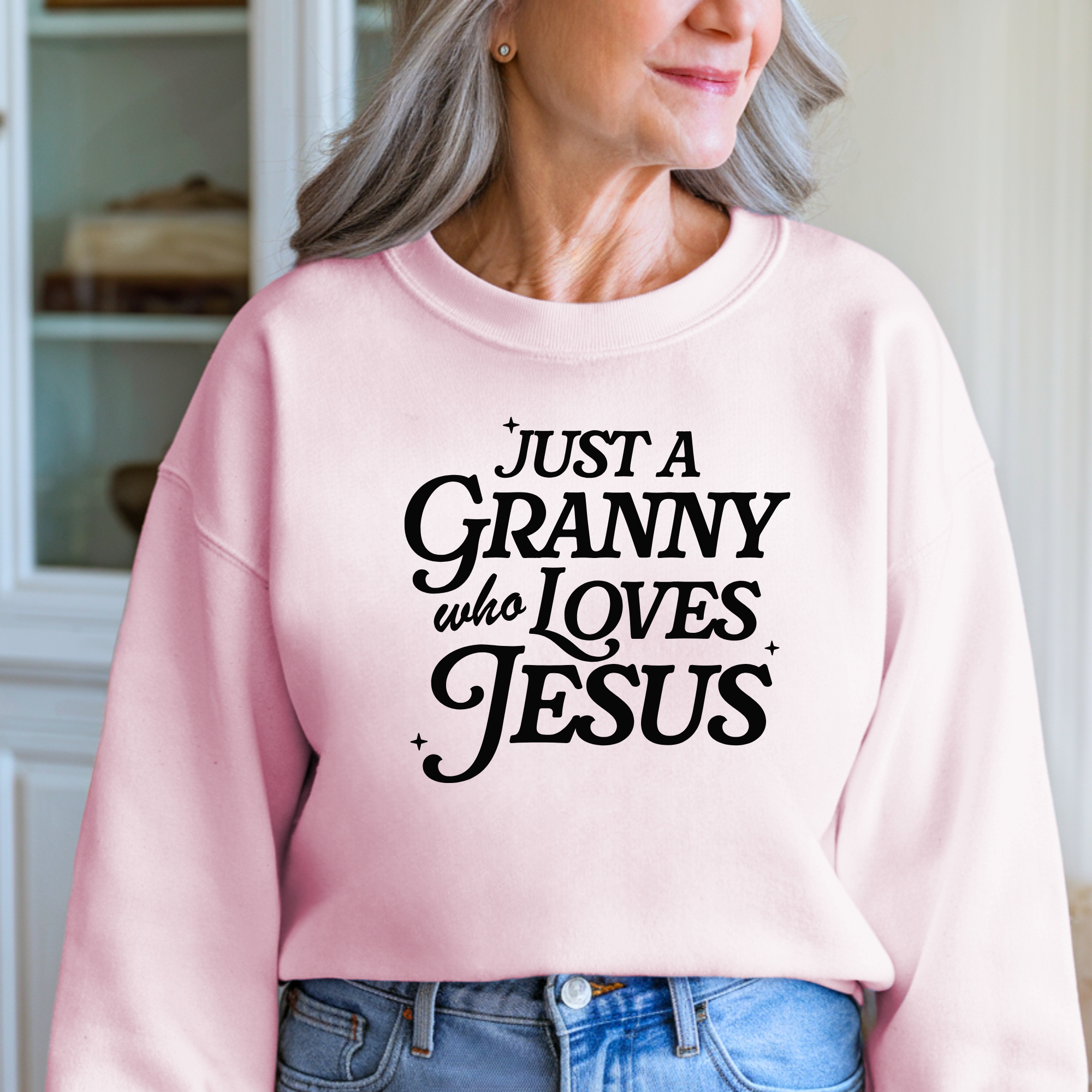 Just A Granny Who Loves Jesus Sweatshirt | Jesus Shirts