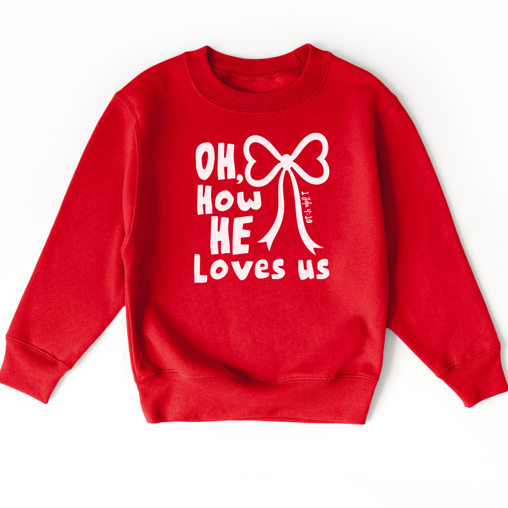 Oh, How He Loves Us Sweatshirt | Christian Valentine's Shirt