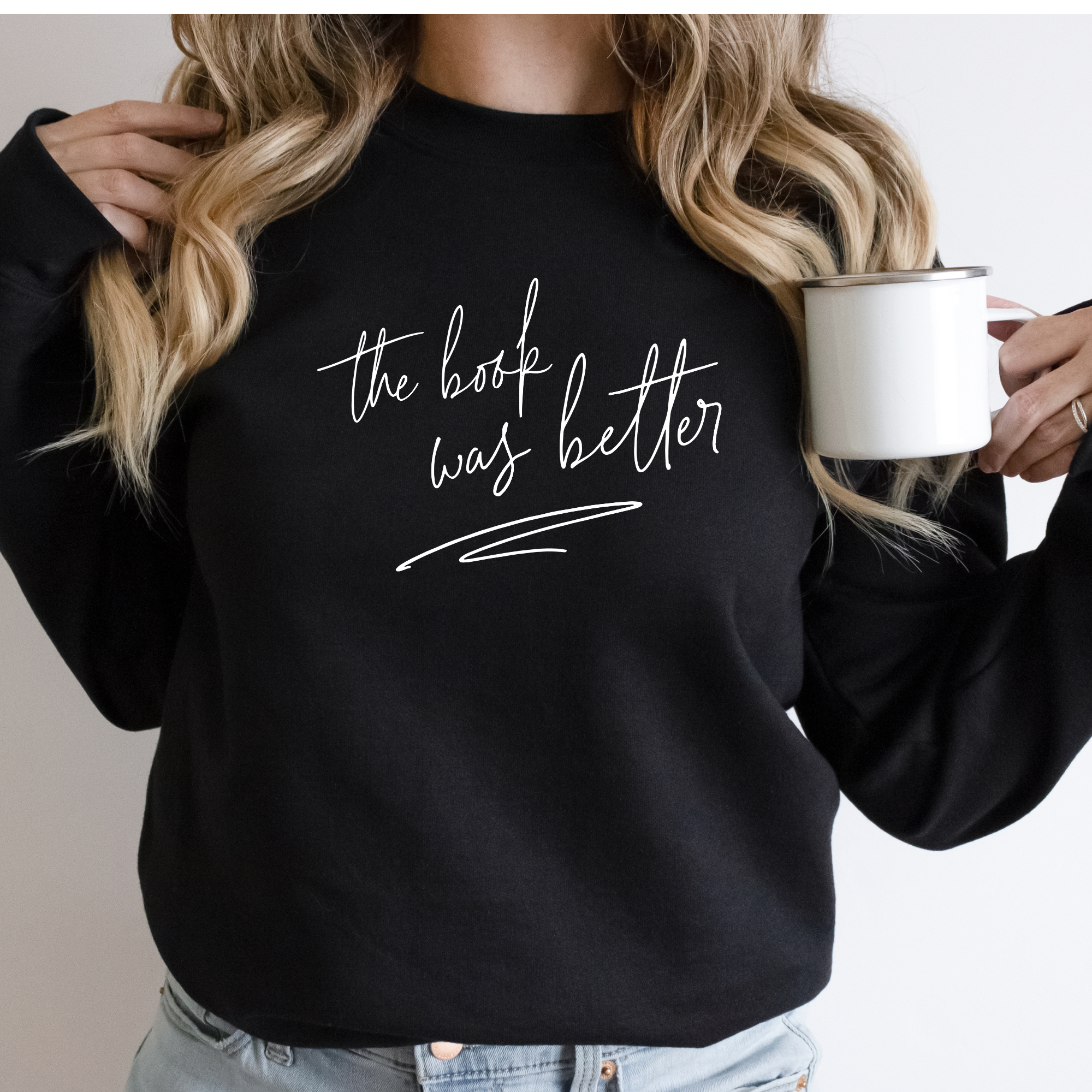 The Book Was Better Sweatshirt | Bookish Sweatshirt