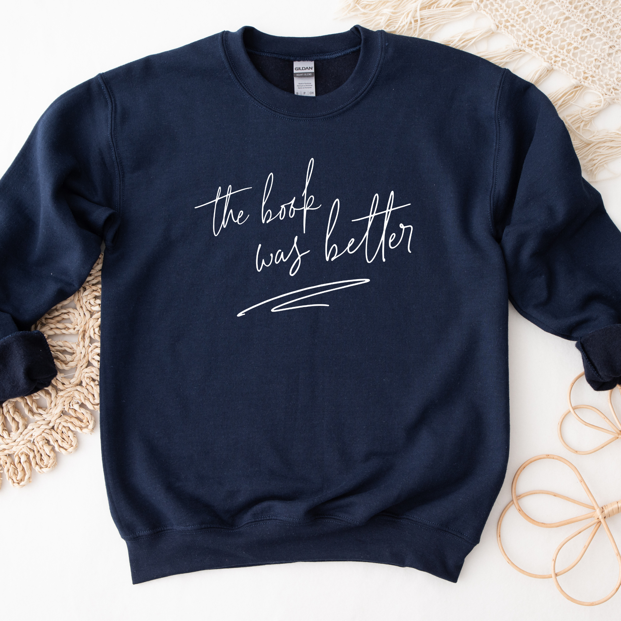 The Book Was Better Sweatshirt | Bookish Sweatshirt