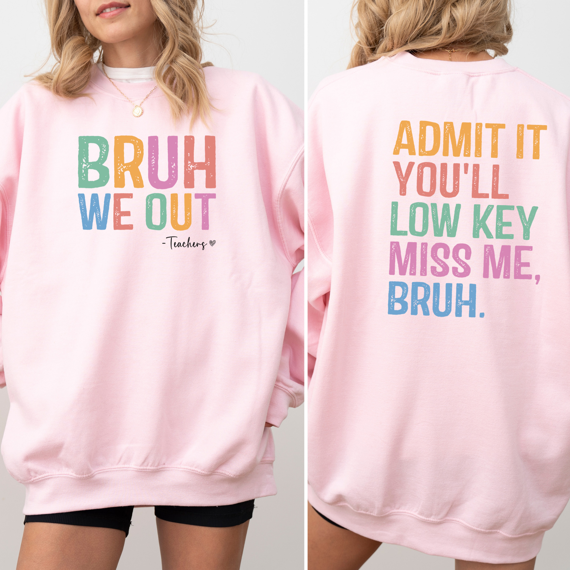 Bruh We Out Teacher Sweatshirt| Teacher Last Day Of School Sweatshirt