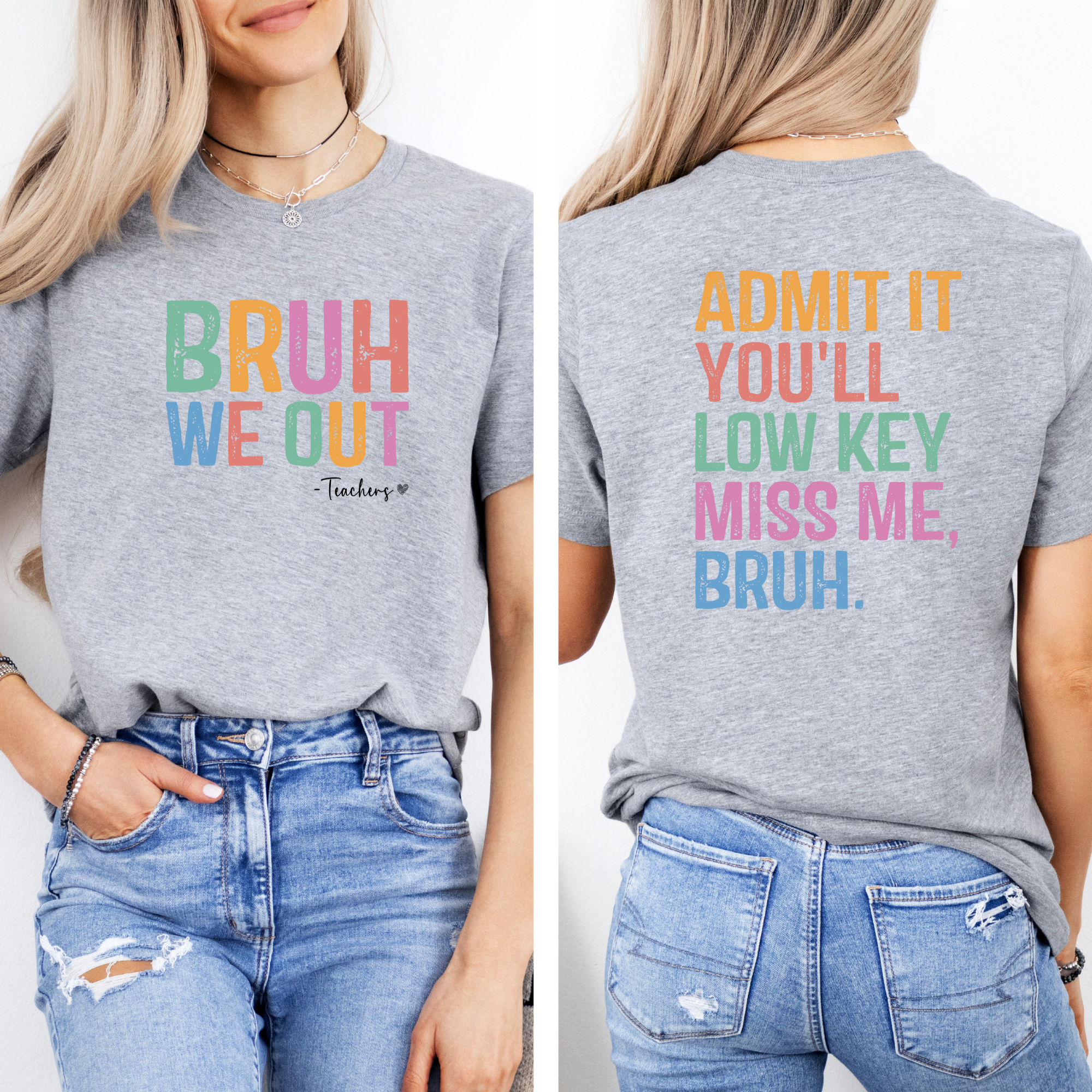 We Out Bruh Teacher T-Shirt | Teacher Last Day Of School Shirt
