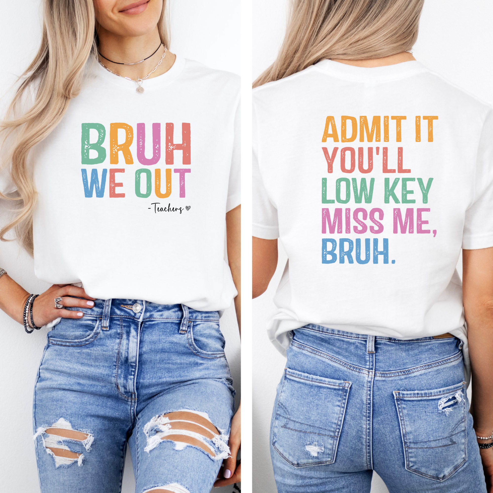 We Out Bruh Teacher T-Shirt | Teacher Last Day Of School Shirt