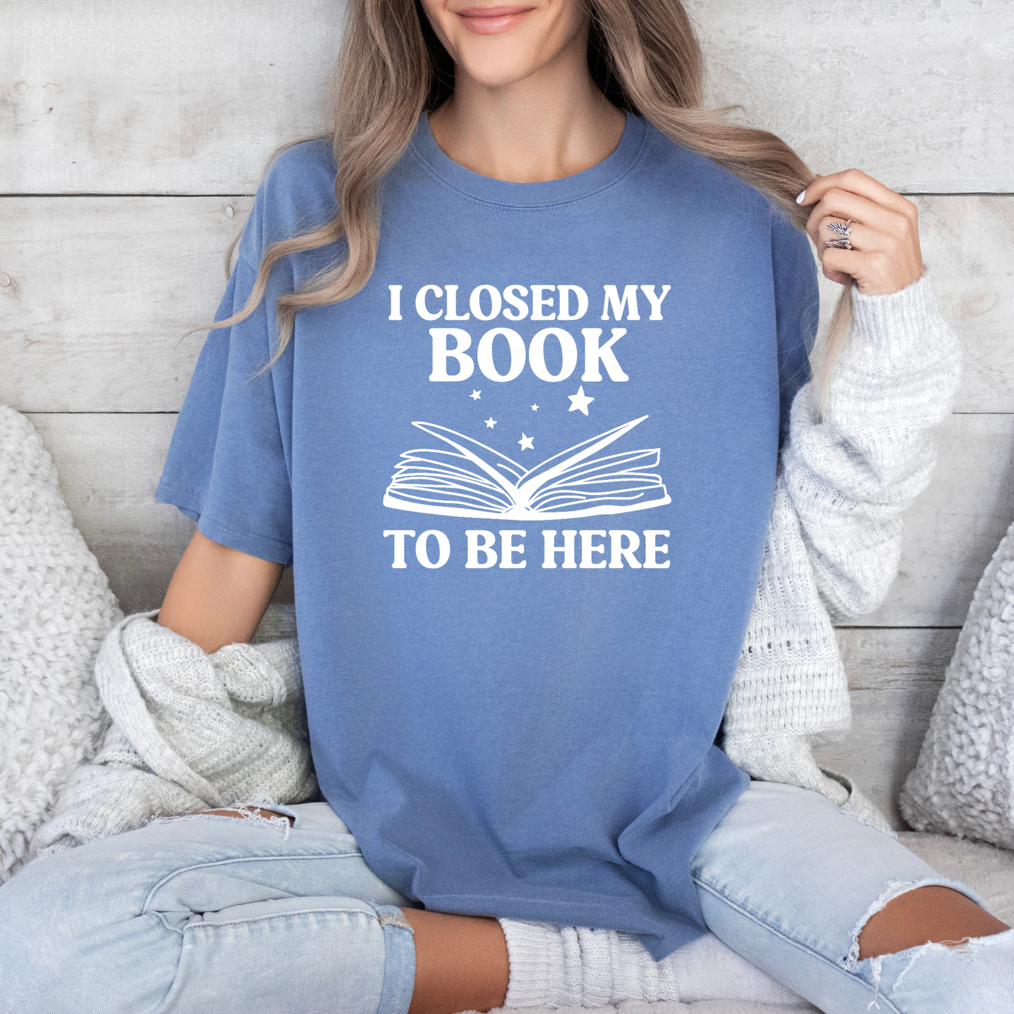 I Closed My Book To Be Here T-Shirt | Bookish Shirt