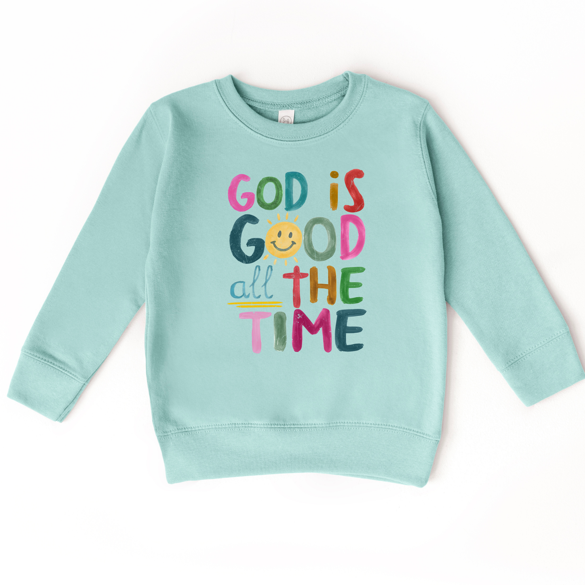 God Is Good All The Time Sweatshirt | Kids Christian Sweatshirt