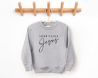 Love like jesus kids christian sweatshirt