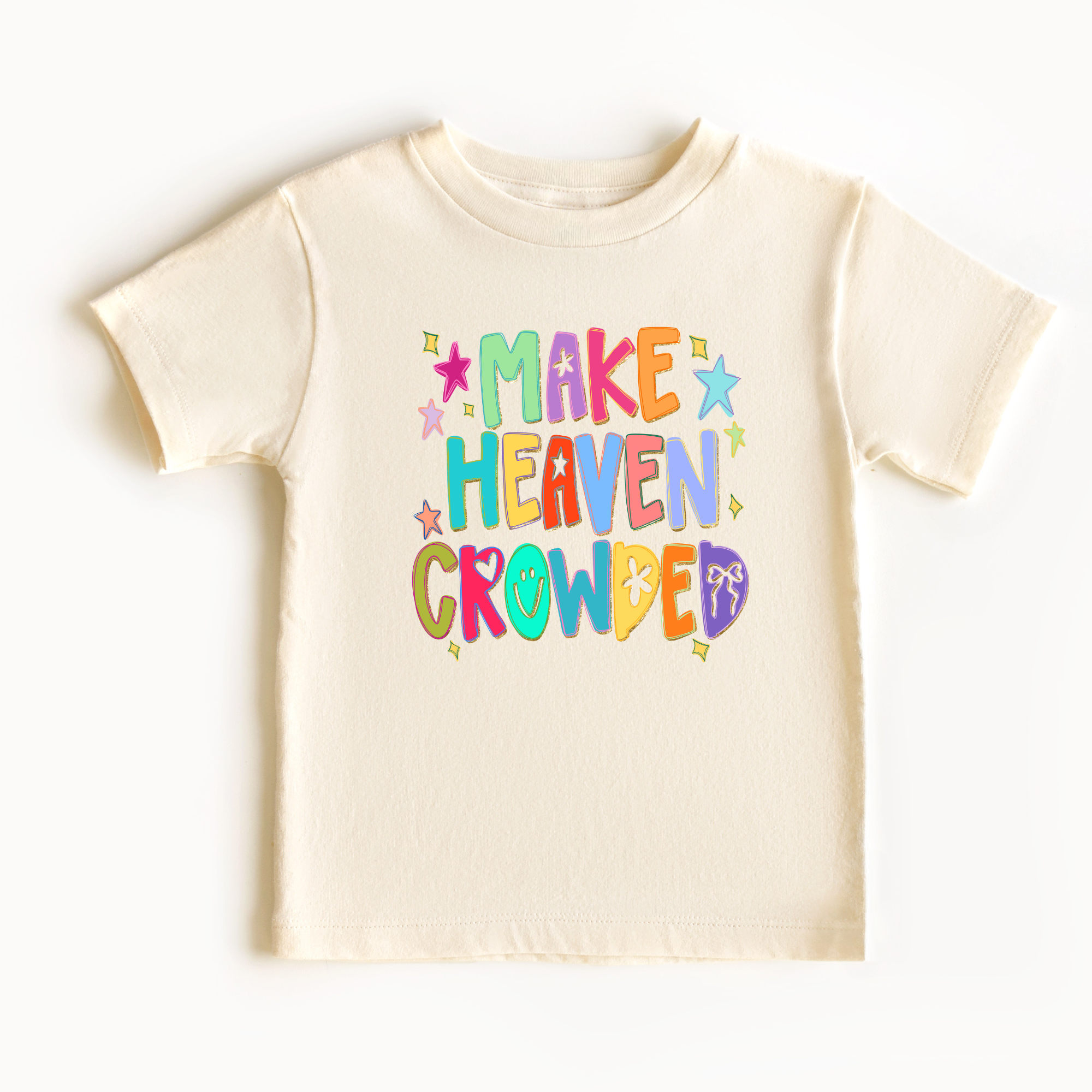 Make Heaven Crowded T-Shirt