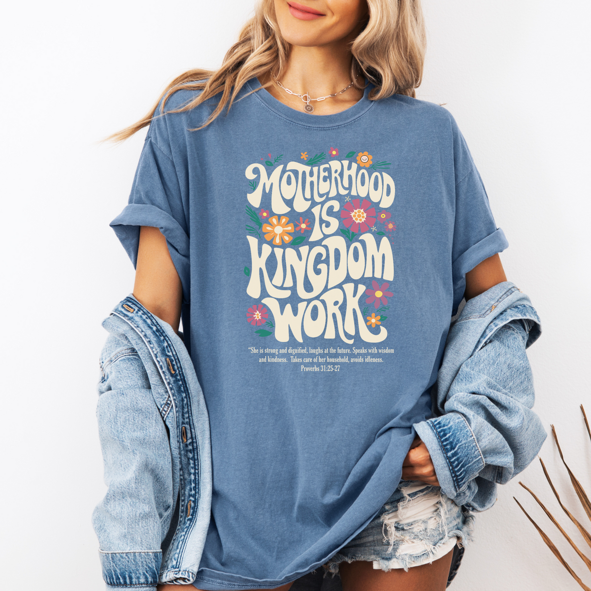 Motherhood Is Kingdom Work T-Shirt