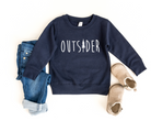 kids sweatshirt that says outsider