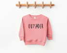 kids sweatshirt that says outsider