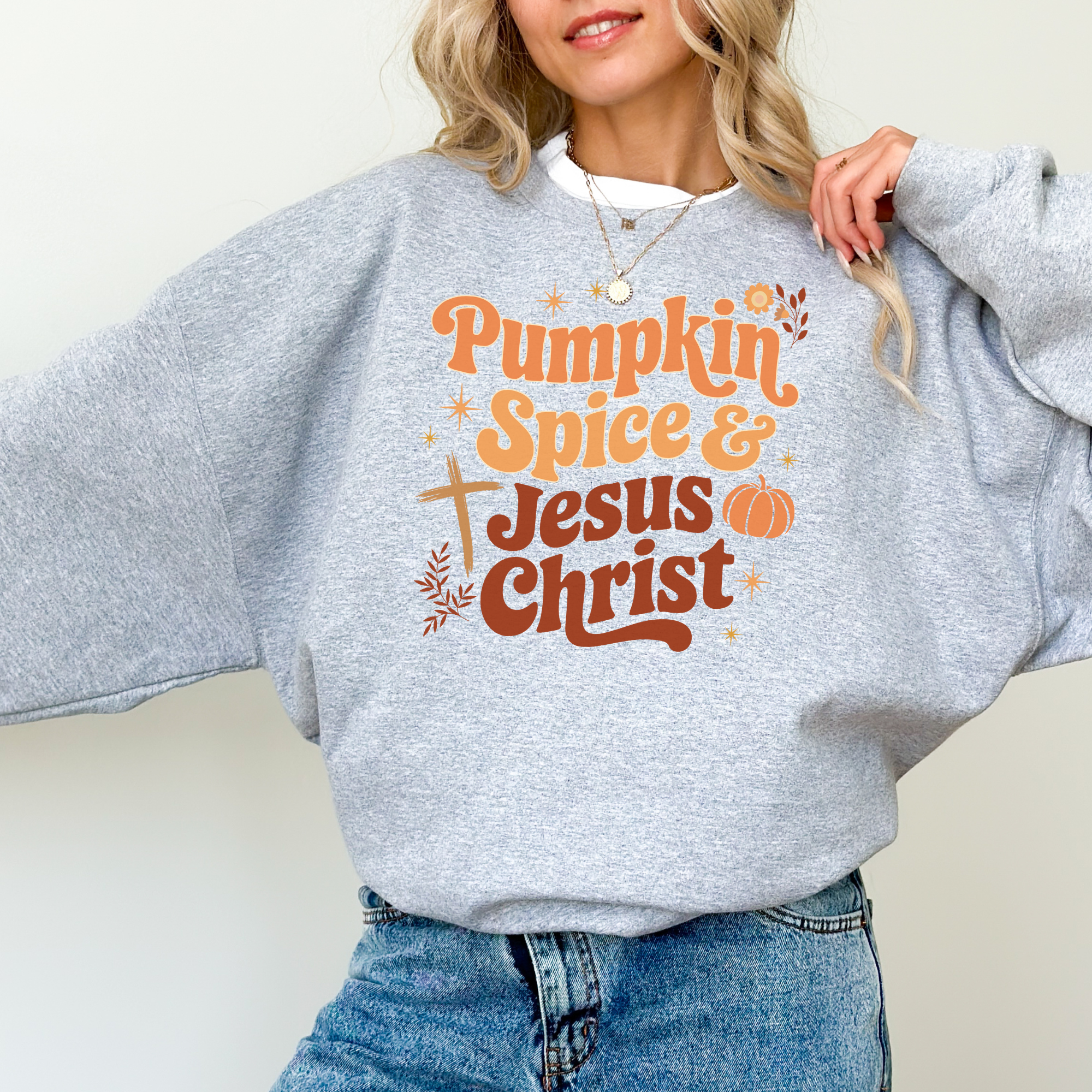 Pumpkin Spice & Jesus Christ Sweatshirt | Christian Crewneck