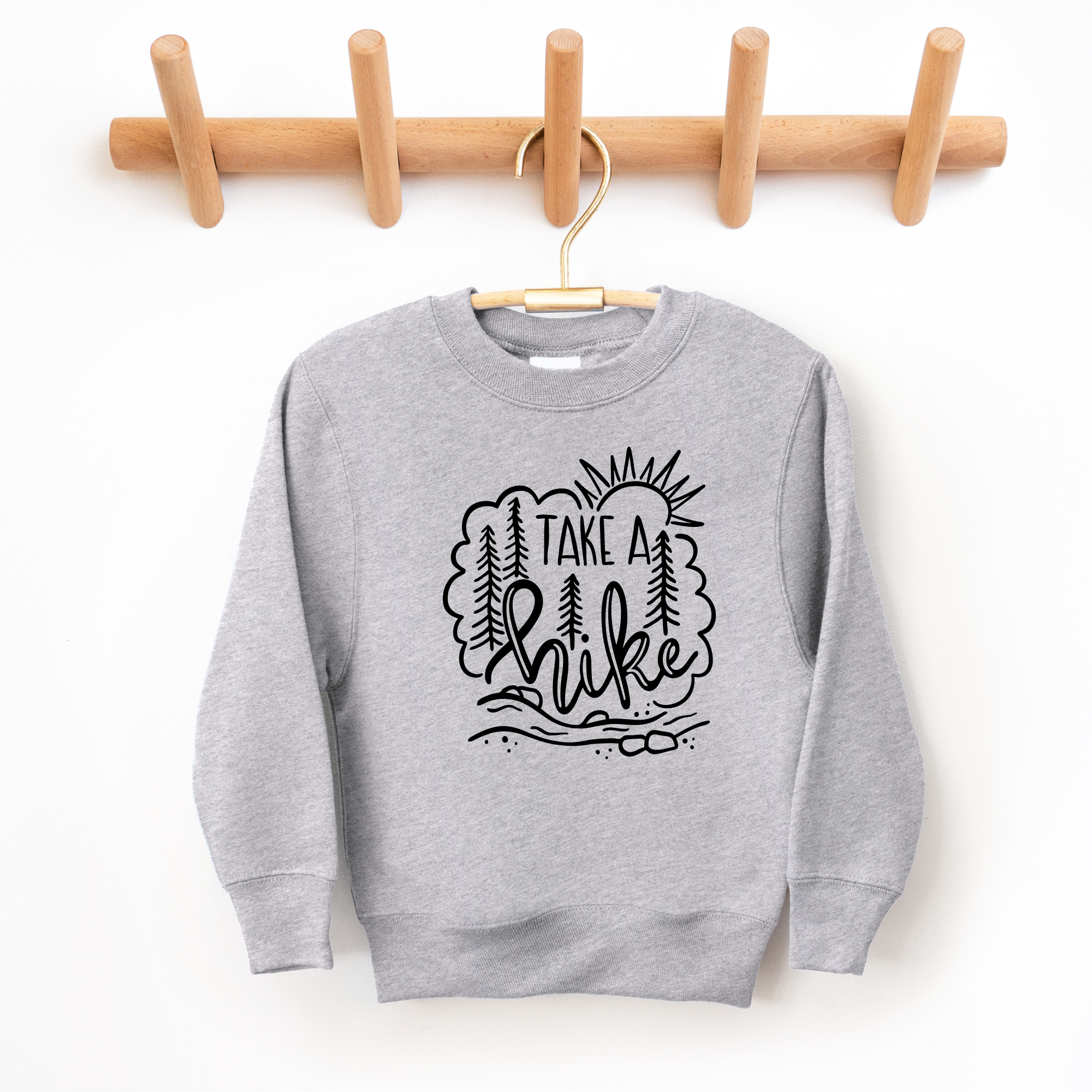Take a hike kids hiking sweatshirt.