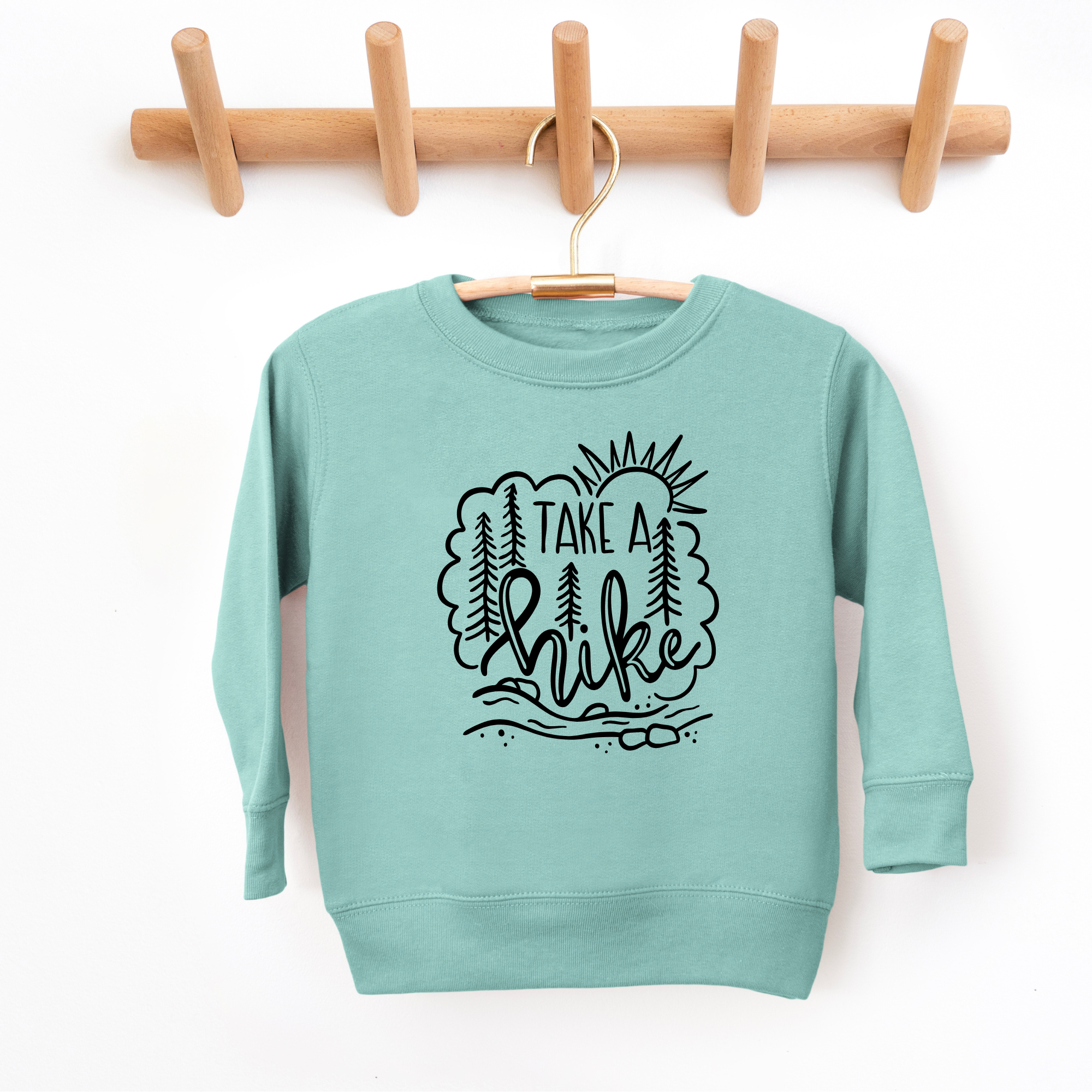 Take a hike kids hiking sweatshirt.