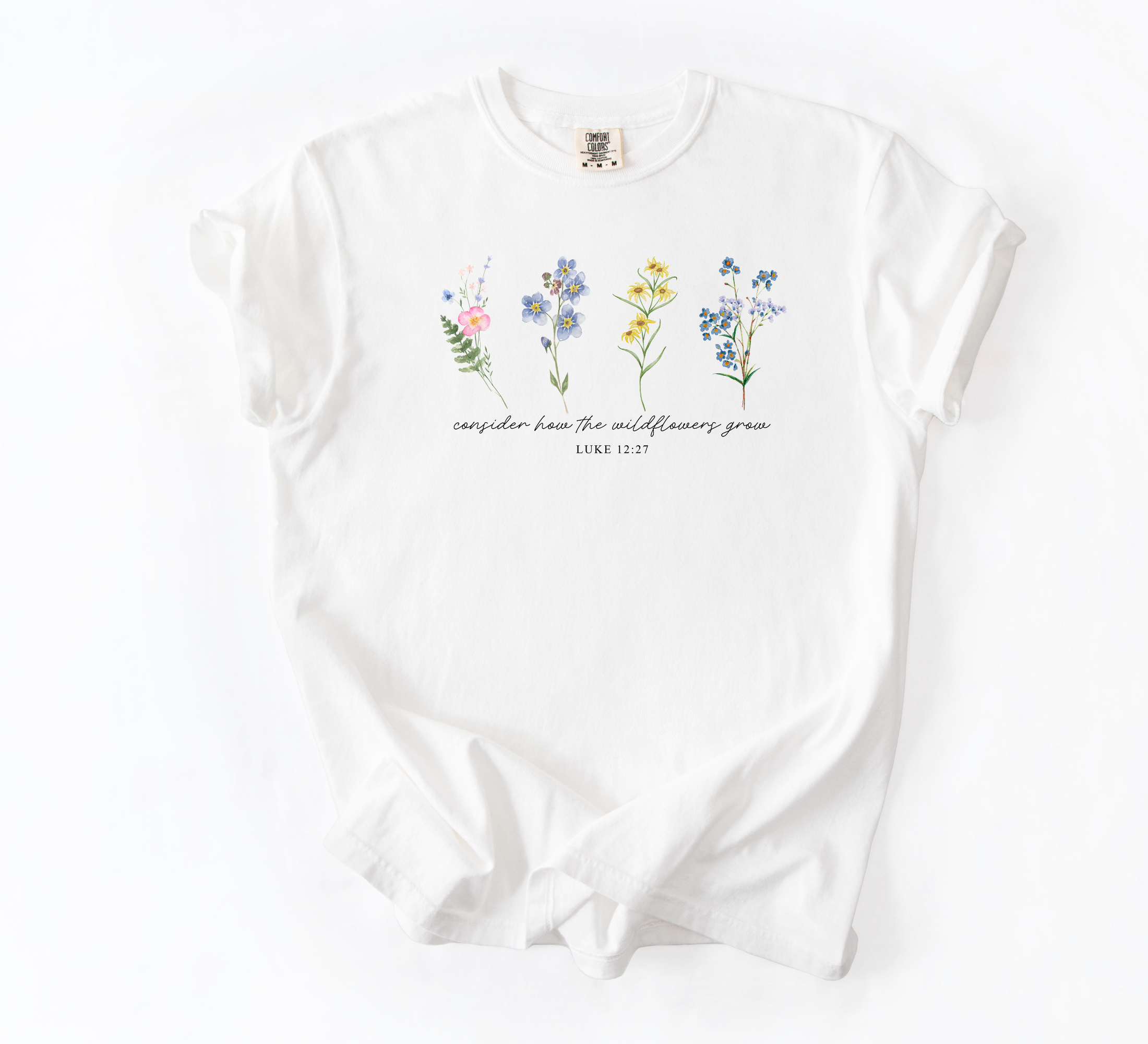 Consider How The Wildflowers Grow Tee