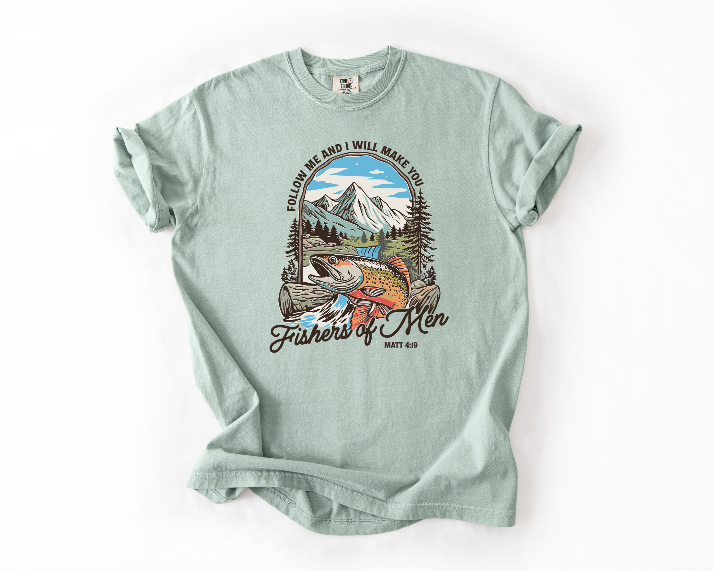 Follow Me and I Will Make Fishers of Men T-Shirt