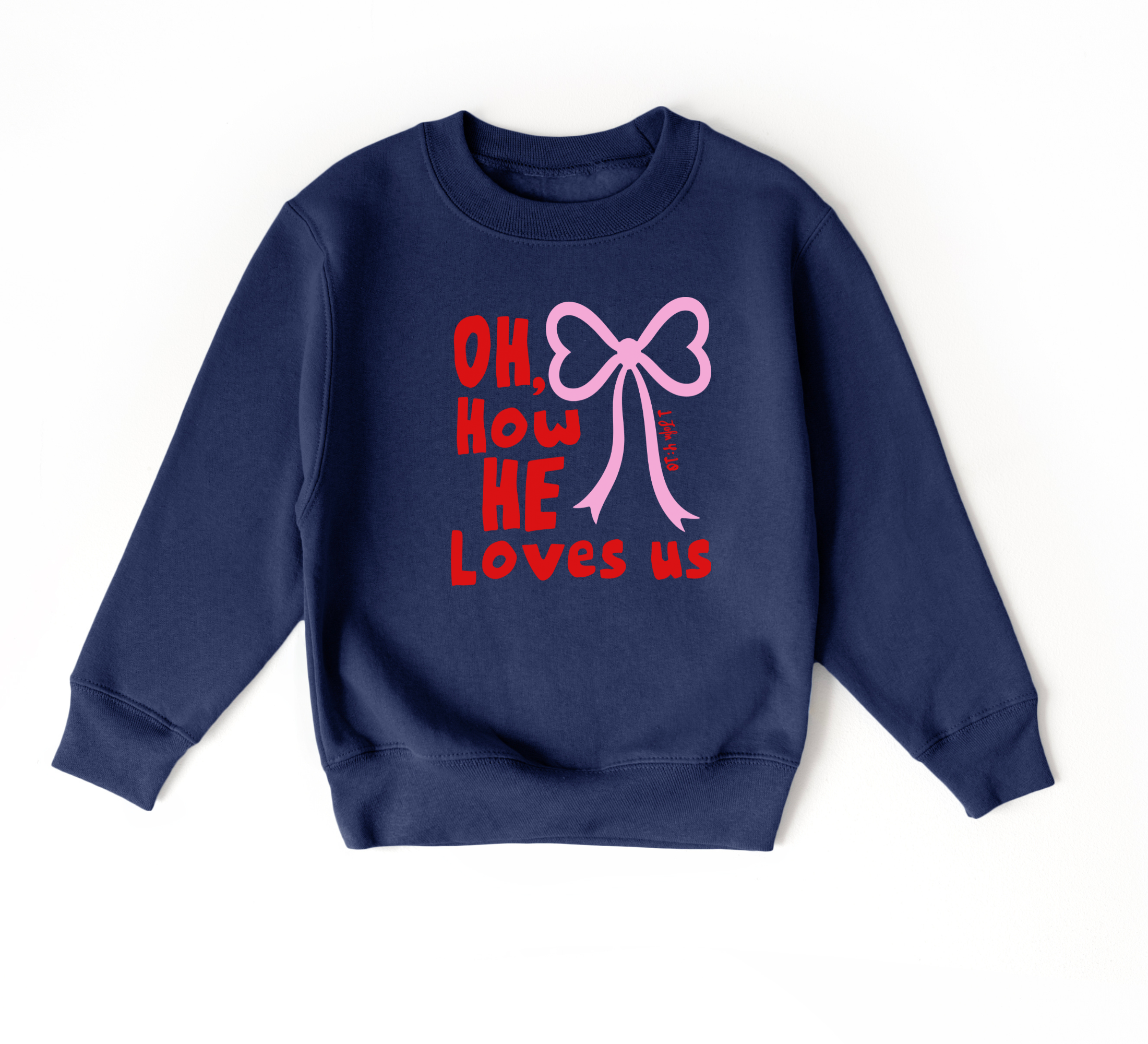 Oh, How He Loves Us Sweatshirt | Christian Valentine's Shirt