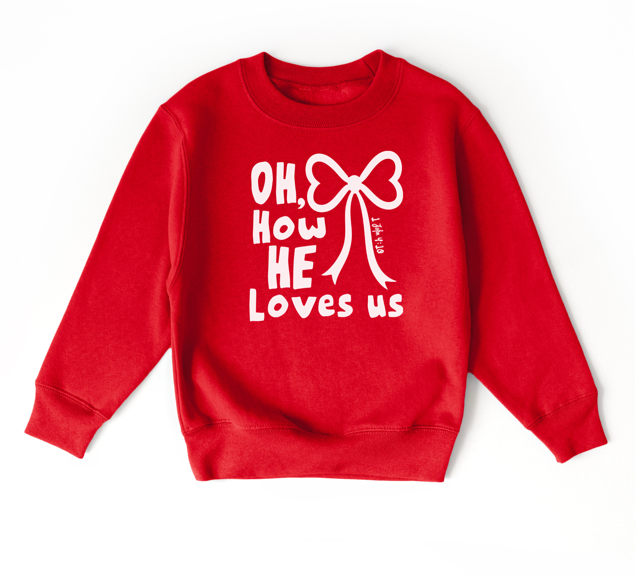 Oh, How He Loves Us Sweatshirt | Christian Valentine's Shirt