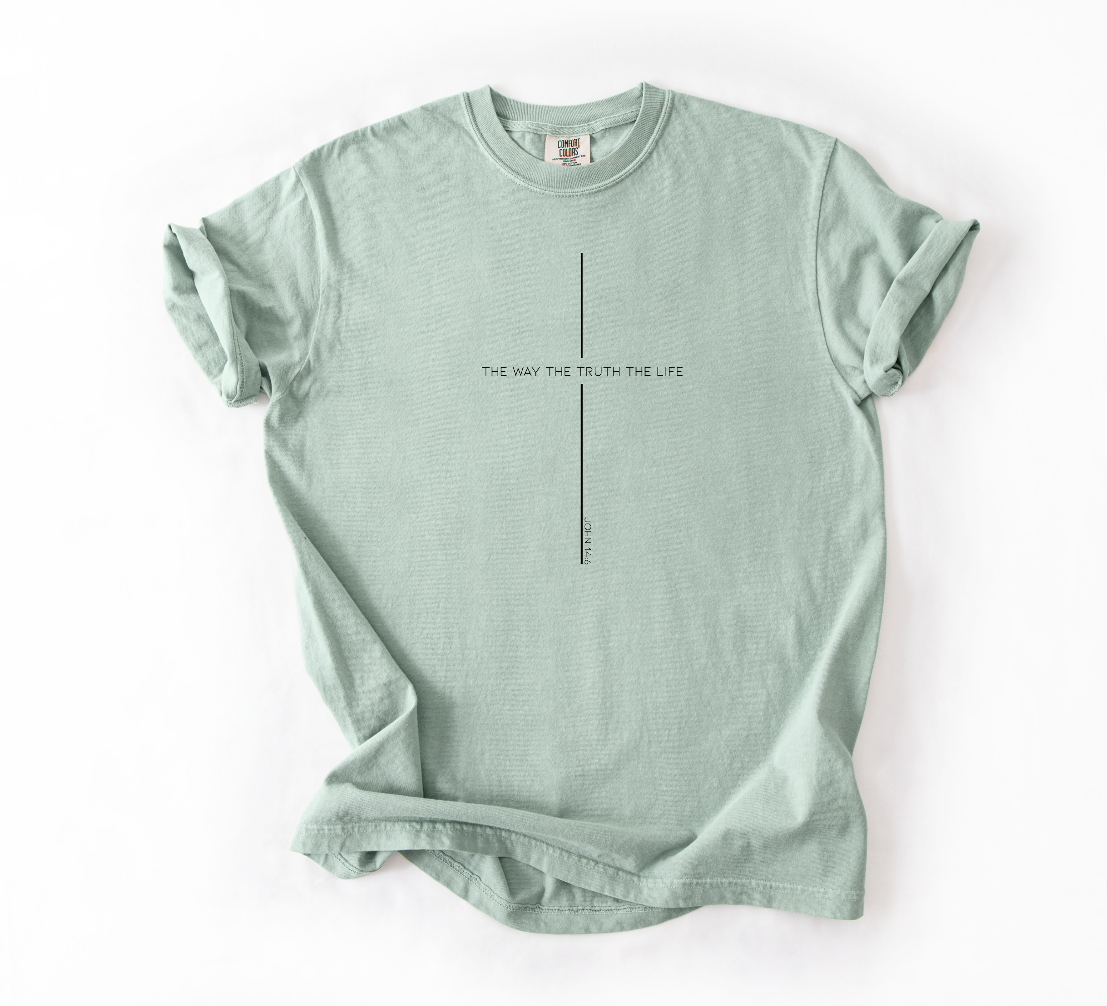 The Way The Truth The Life Shirt