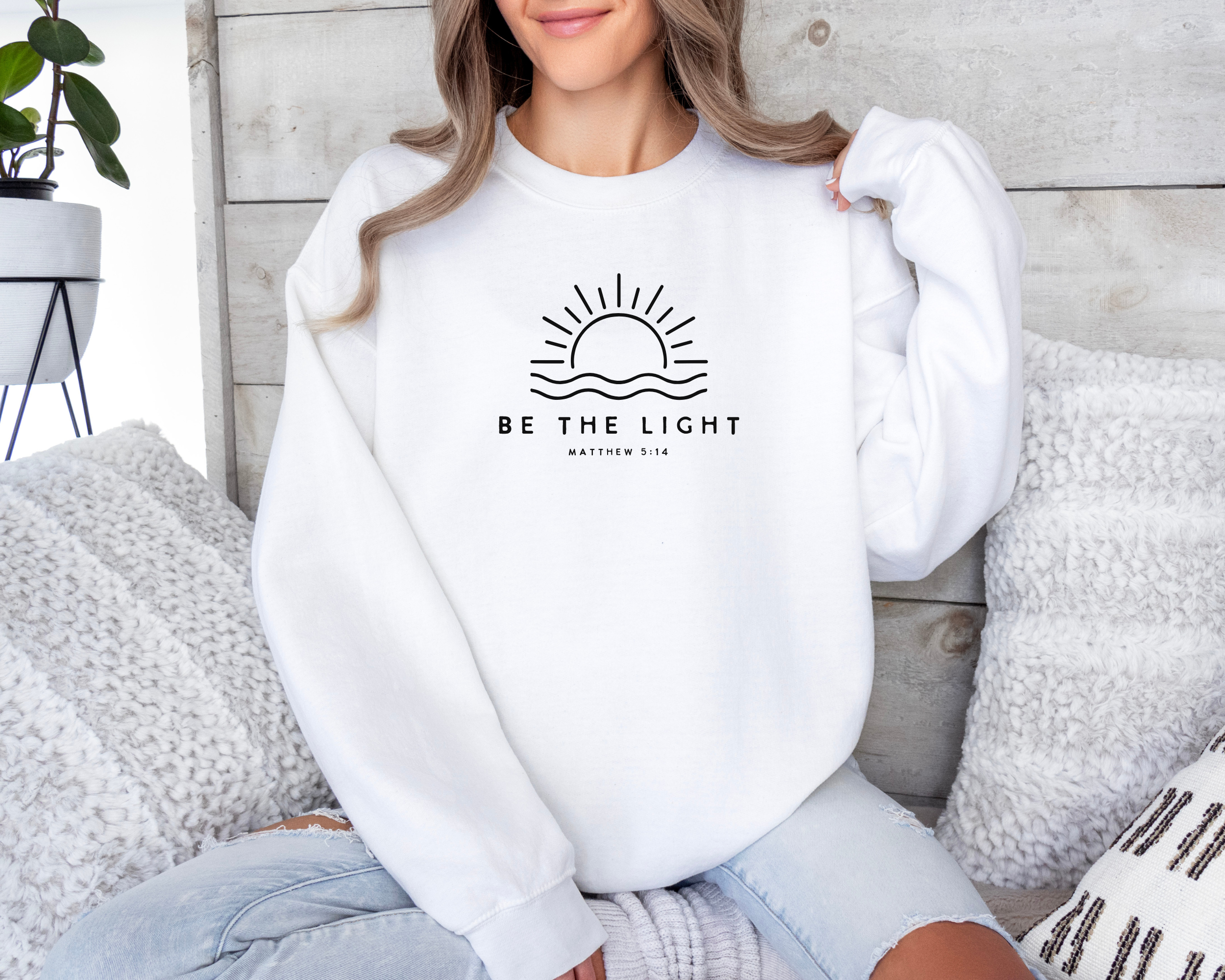 Be the light Sweatshirt| Christian Sweatshirt