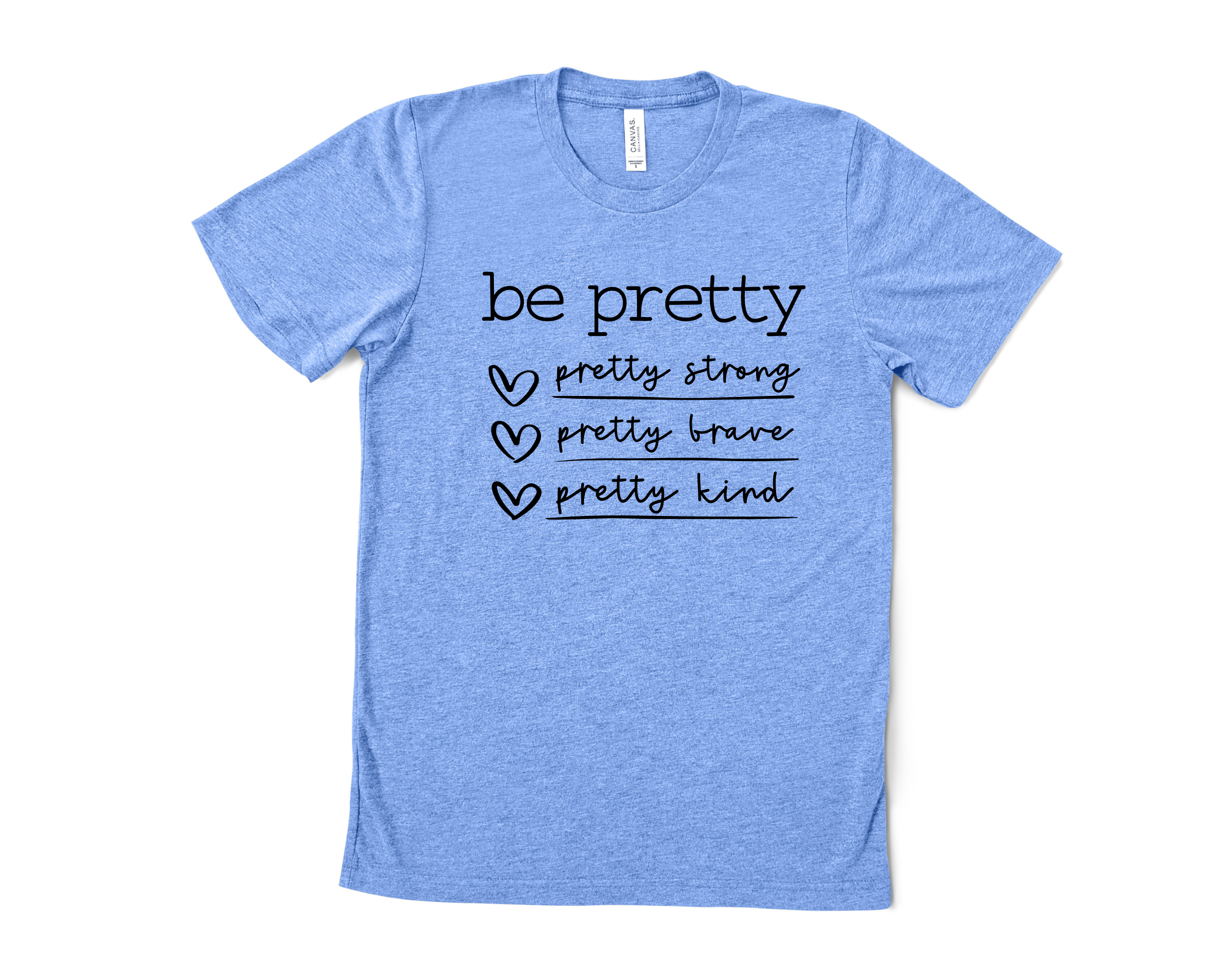 Be Pretty Shirt | Girls T-Shirts