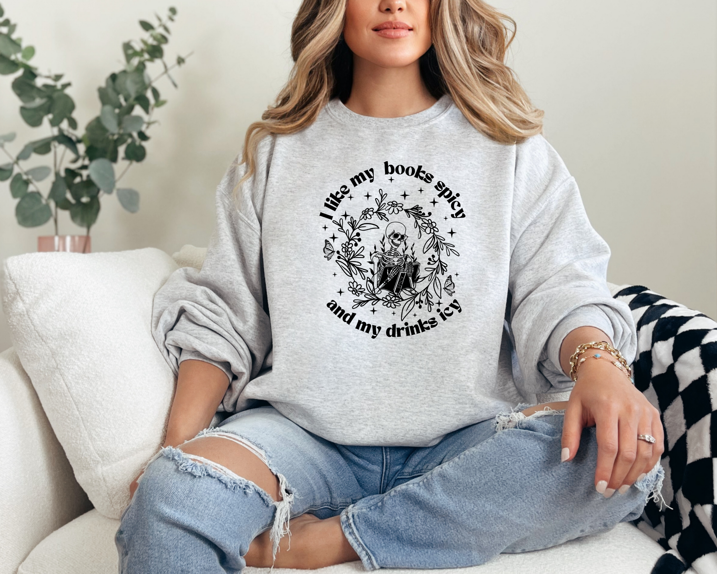 I Like My Books Spicy And My Drinks Icy Sweatshirt | Bookish Shirt