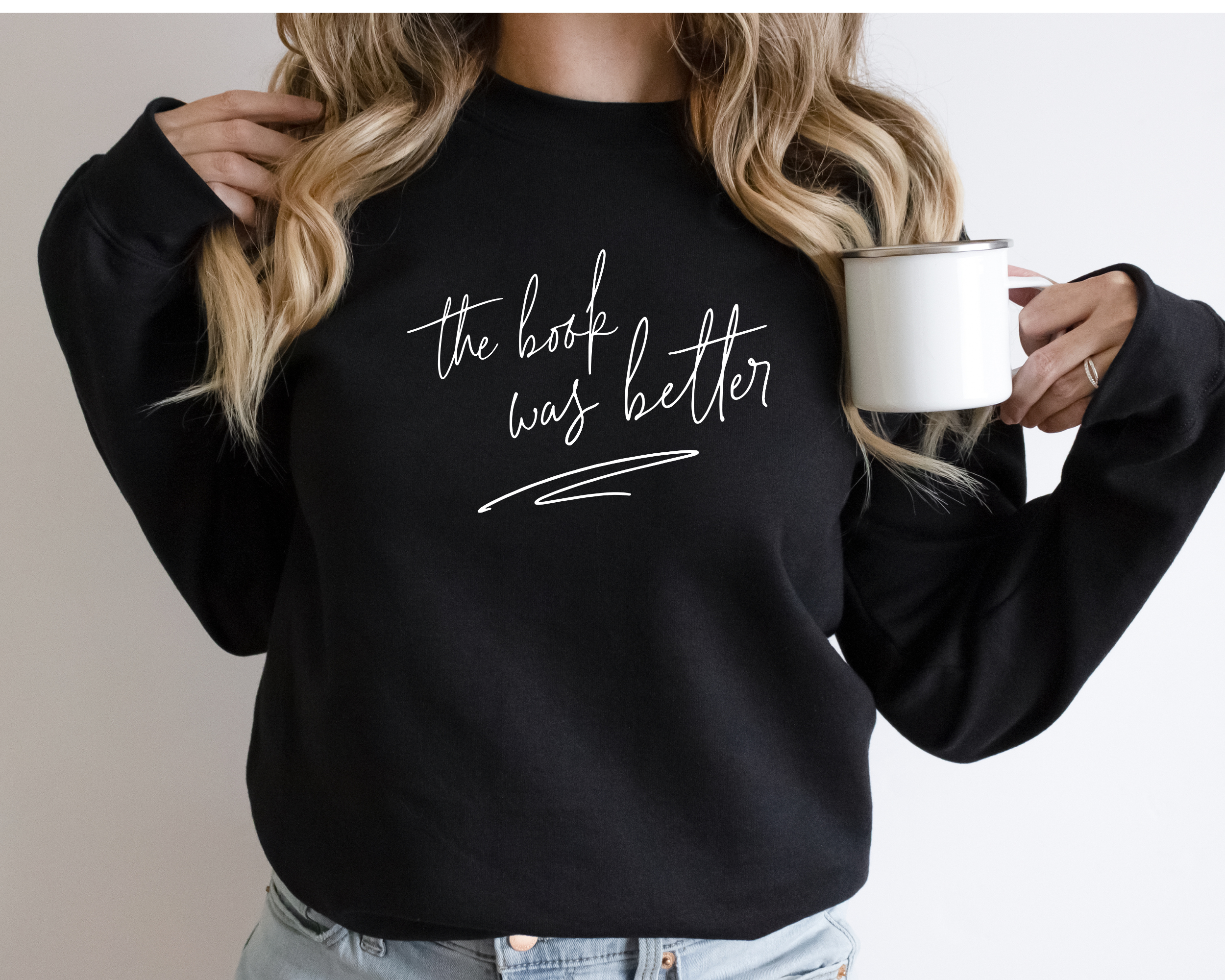 The Book Was Better Sweatshirt | Bookish Sweatshirt