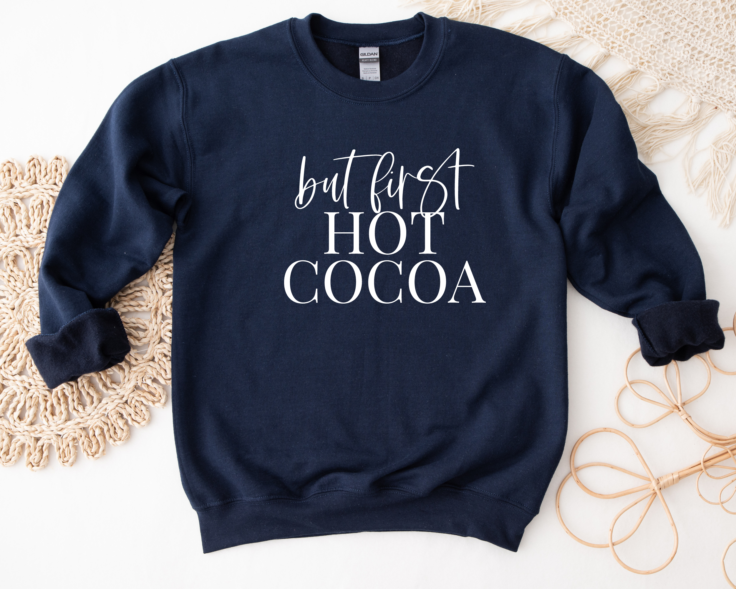 But First Hot Cocoa Sweatshirt