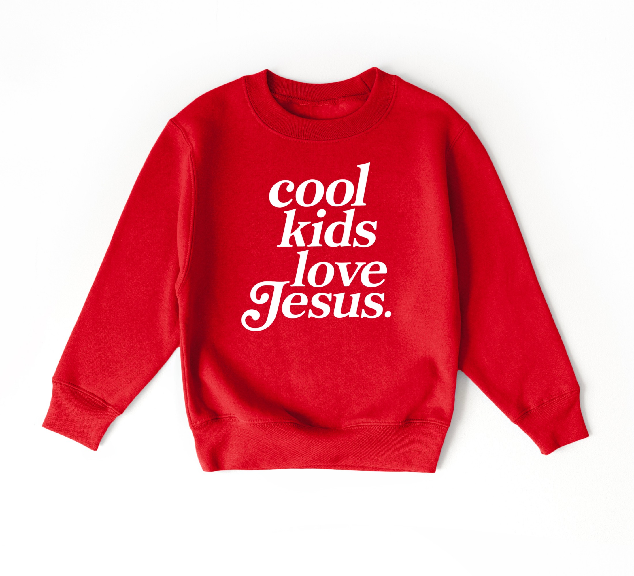 Cool Kids Love Jesus Sweatshirt | Christian Shirts