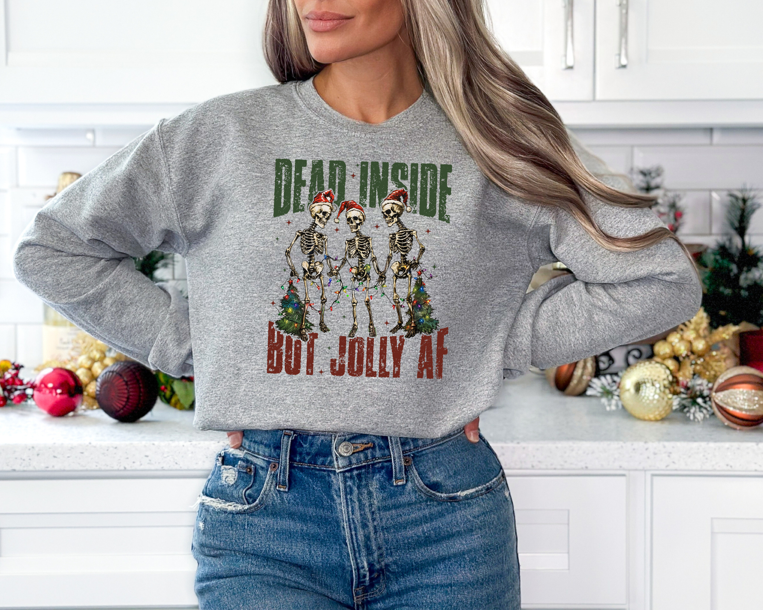 Dead Inside But Jolly AF Skeleton Sweatshirt | Christmas Skeleton Sweatshirt