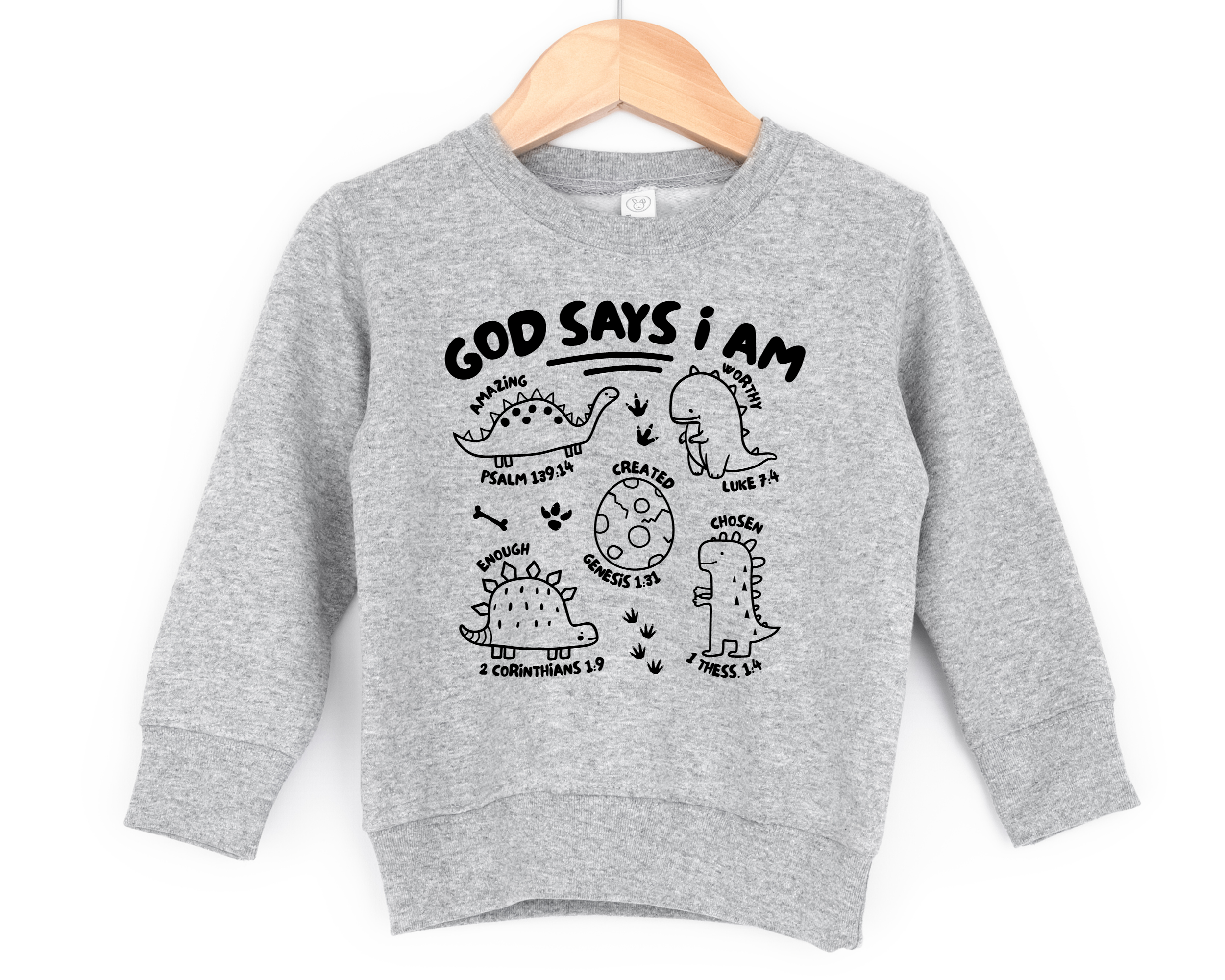 God Says I Am Sweatshirt | Toddler Christian Sweatshirt