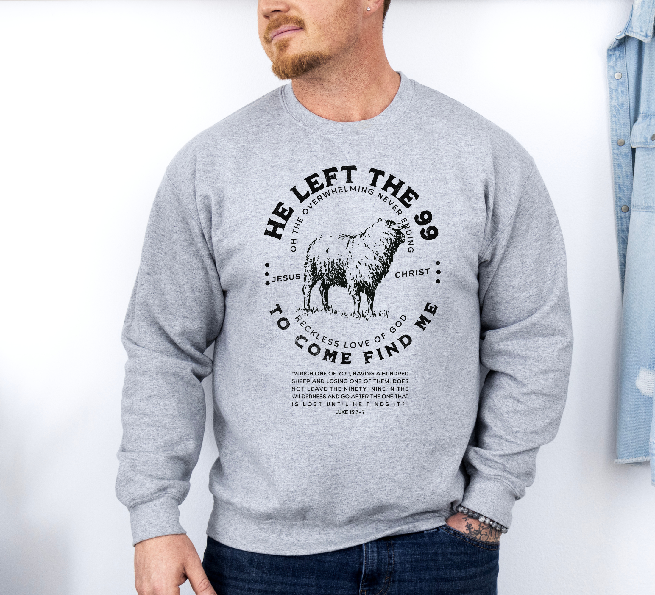 He Left The 99 To Come Find Me Sweatshirt