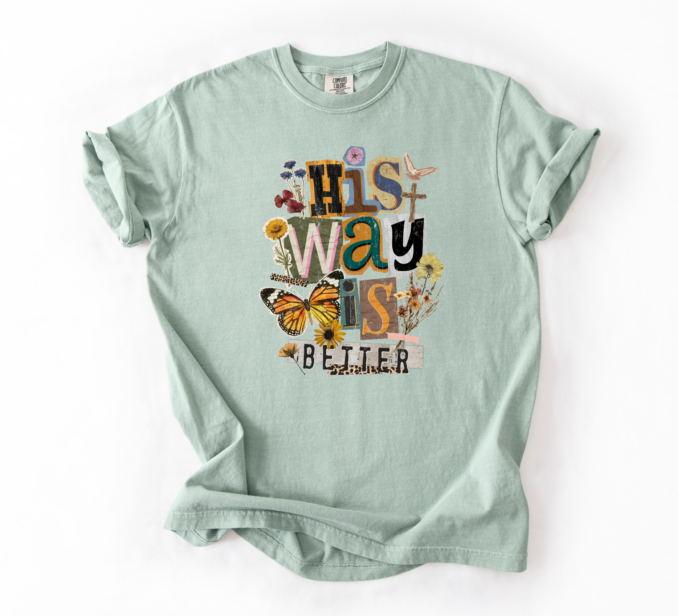 His Way Is Better T-Shirt
