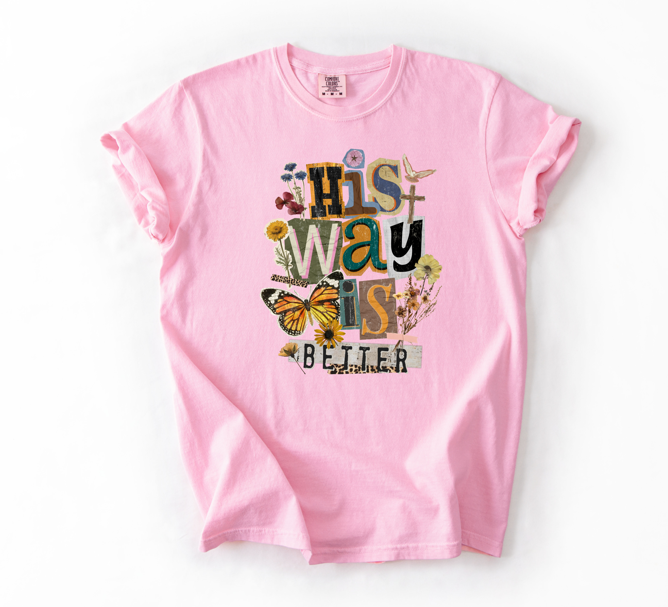His Way Is Better T-Shirt