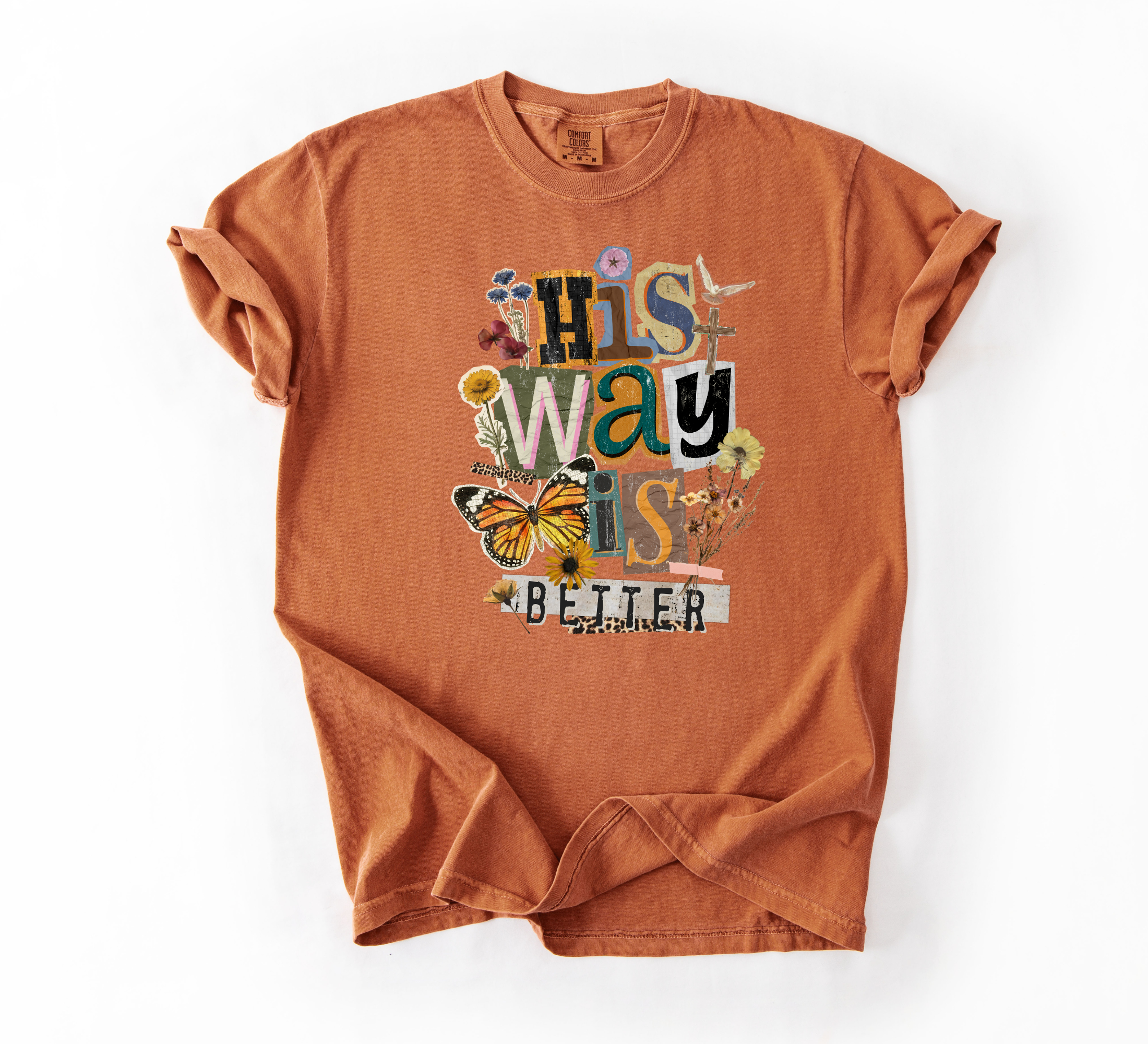 His Way Is Better T-Shirt