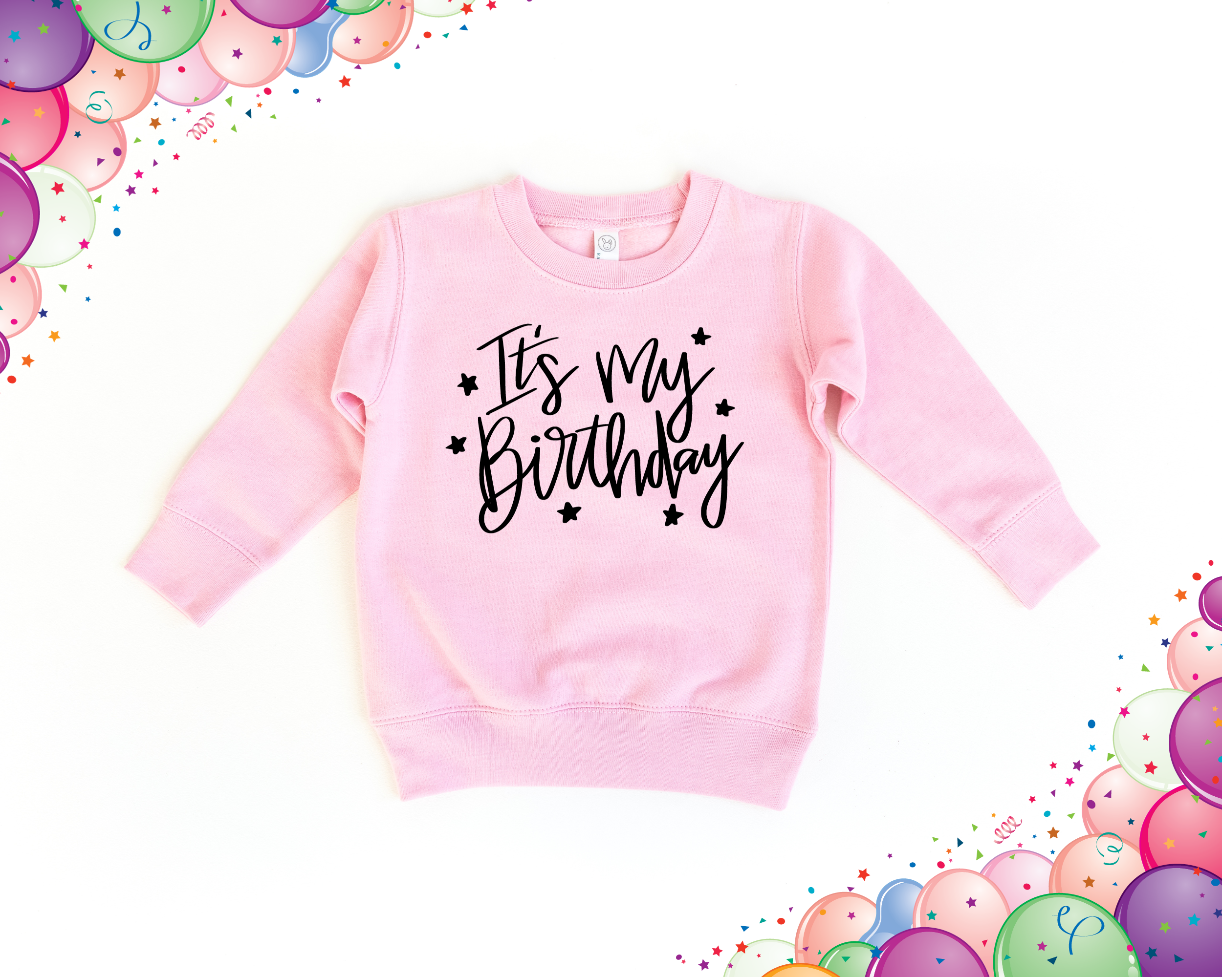 It's my birthday -- kids sweatshirt