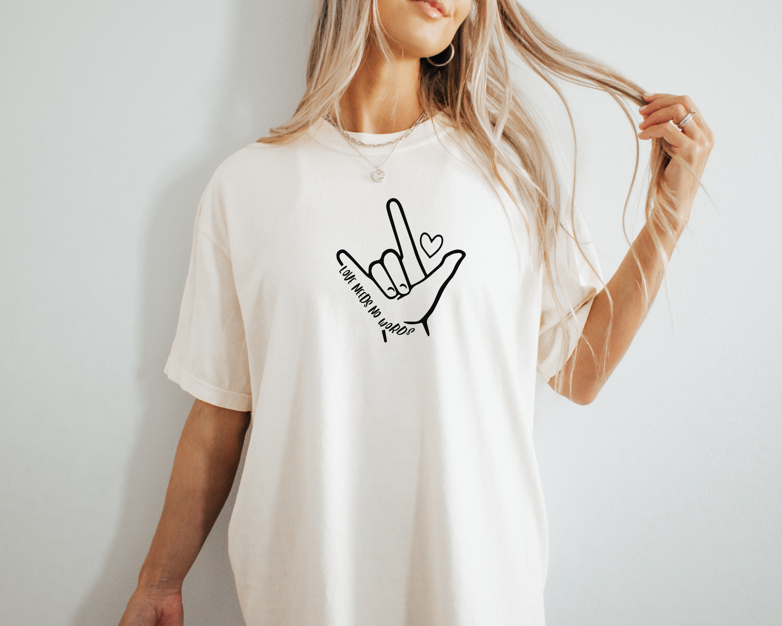 Love needs no words tshirt