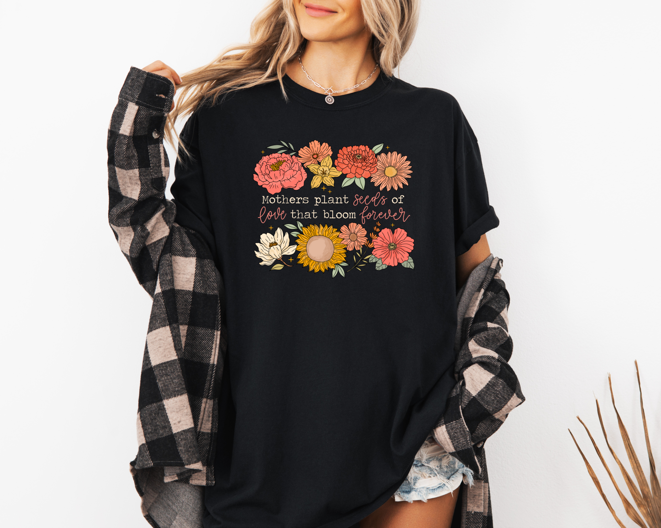 Mothers Plant Seeds of Love T-Shirt | Cute Mom Shirts