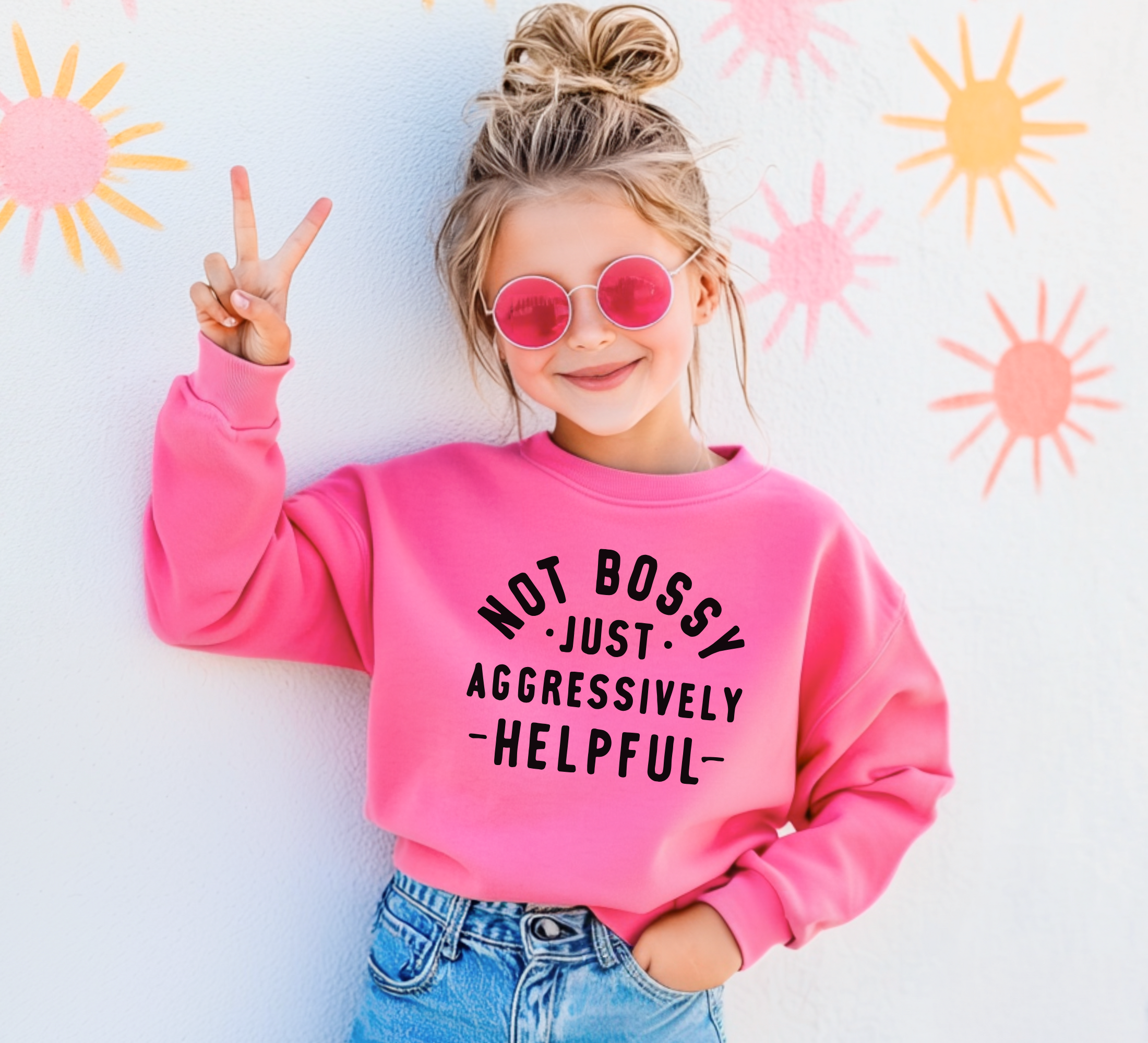 Not bossy aggressively helpful | Funny girls sweatshirt
